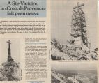 Juin 1982, 'A sainte-Victoire, la Croix de Provence fait peau neuve'